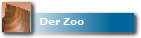 Der Zoo