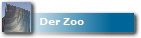 Der Zoo